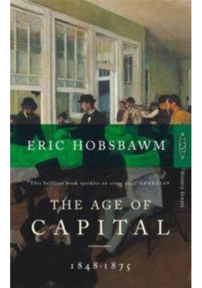 Age Of Capital - Eric Hobsbawm - Abacus Paperback