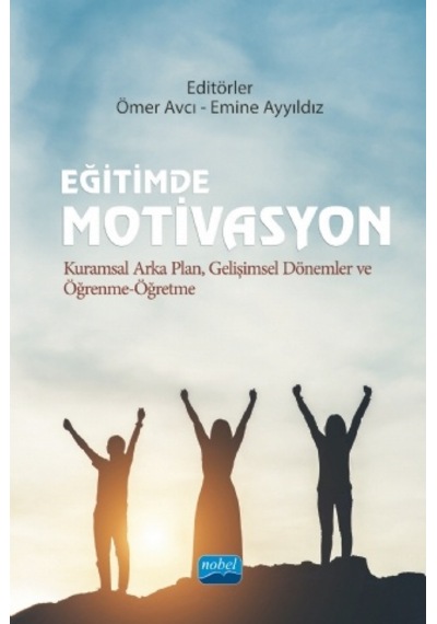 Eğitimde Motivasyon - Nobel Akademik Yayıncılık