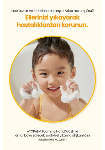 Çocuklara Özel Nemlendirici Etkili Yumuşak Ve Yoğun Dokulu Köpük El Sabunu Atopalm Foaming Hand Wash