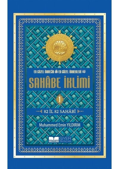 Sahabe İklimi 82 İl 82 Sahabi 1.cilt Roman Boy / Muhammed ...