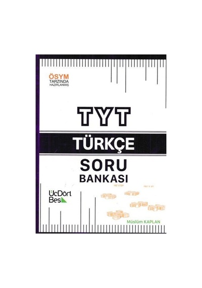 Tyt Türkçe Soru Bankası - Üç Dört Beş Yayınları