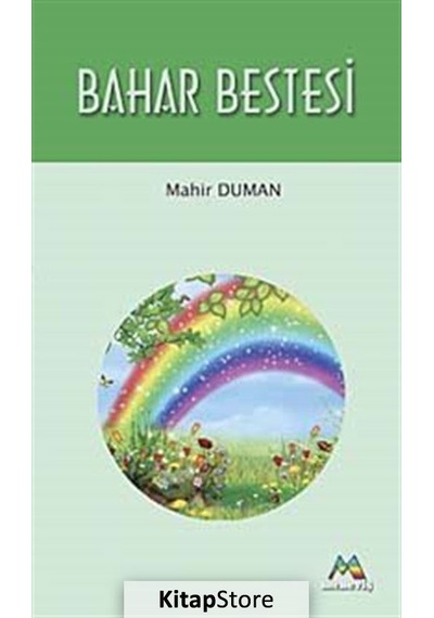 Bahar Bestesi - Mahir Duman - Meneviş Yayınları