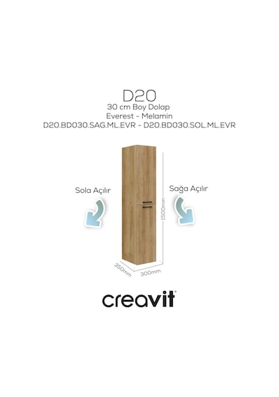 Creavit D20 30 Cm Sola Açılır Boy Dolabı Everest Melamin Kapak Ahşap Creavit D20 30 Cm Sola Açılır Boy Dolabı Everest Melamin Kapak Ahşap