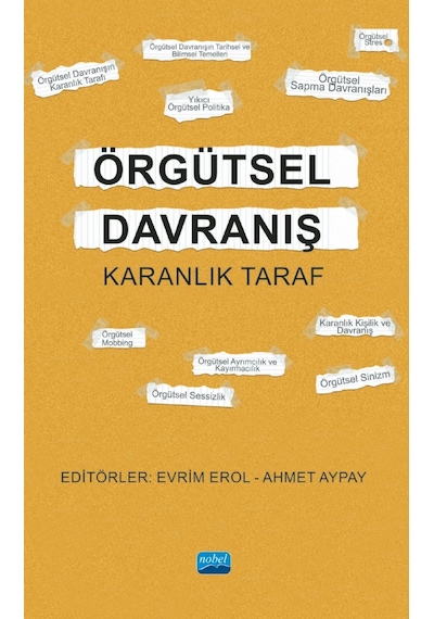 Örgütsel Davranış  - Karanlık Taraf - Nobel Akademik Yayıncılık