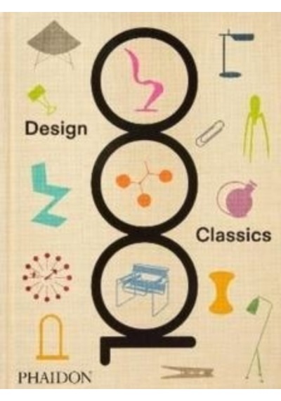 1000 Design Classics - Phaidon Editors - Phaidon