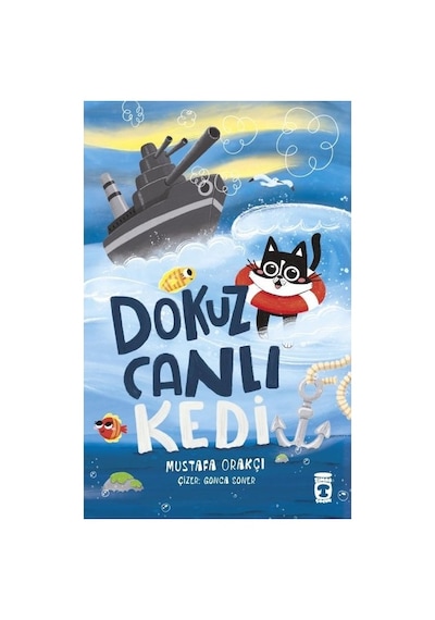 Timaş Çocuk Dokuz Canlı Kedi Kitabı Mustafa Orakçı'dan Eğlenceli Öykü