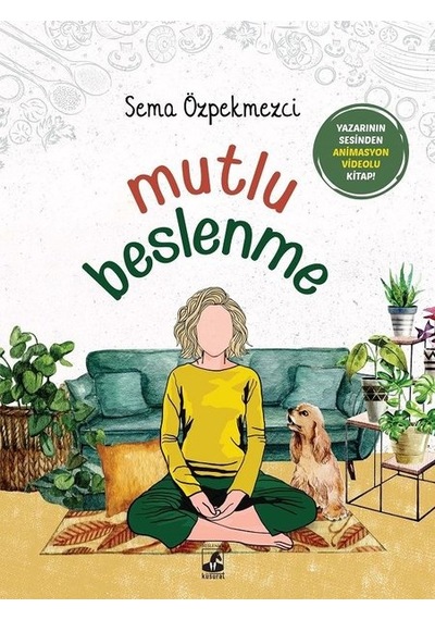 Mutlu Beslenme - Sema Özpekmezci - Küsurat