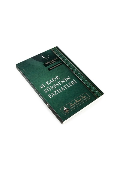 El-Kadr Suresinin Faziletleri - Ahmet Mahmut Ünlü