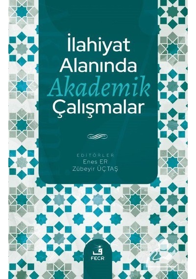 İlahiyat Alanında Akademik Çalışmalar / Zübeyir Üçtaş