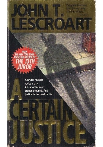 A Certain Justice: A Novel Abe Glitsky John T. Lescroart - Cep Kitabı 2.el