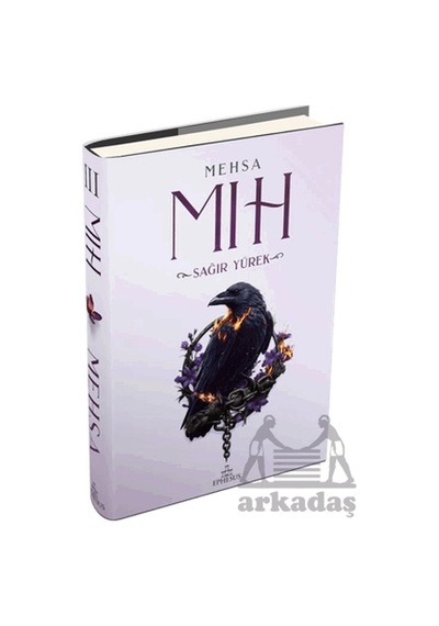 Mıh 3: Sağır Yürek Ciltli Ephesus Yayınları