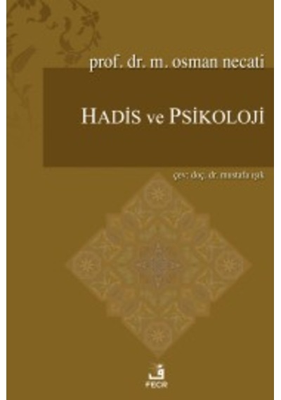 Hadis ve Psikoloji - Muhammed Necati - Fecr Yayınları