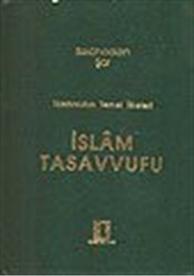 Tasavvufun Temel İlkeleri İslam Tasavvufu - İmam Gazali -  Ebu Hanife - Toker Yayınları
