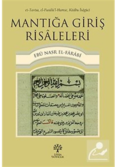 Mantığa Giriş Risaleleri - Farabi - Litera