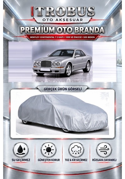 Bentley Continental T 2 Kapı / 1999 Ve Öncesi Uyumlu Premium Araba Brandası Oto Branda Sd5 Beden