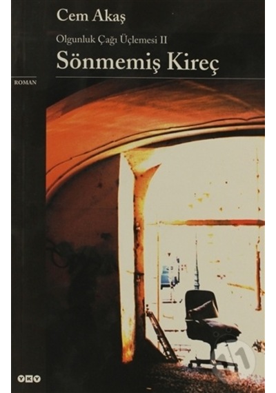 Olgunluk Çağı Üçlemesi 2 Sönmemiş Kireç (Cem Akaş)