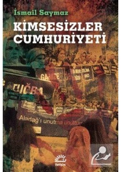 Kimsesizler Cumhuriyeti / Ismail Saymaz 9789750525131