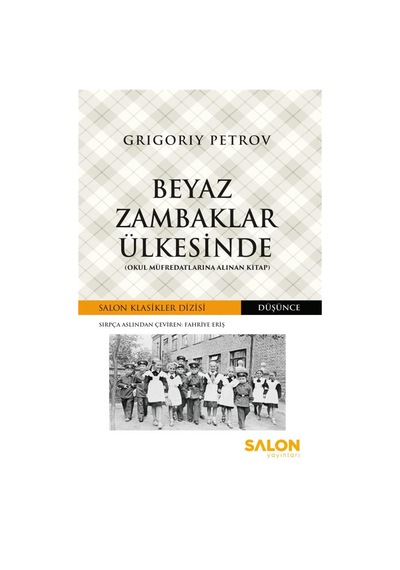 Beyaz Zambaklar Ülkesinde Okul Müfredatlarına Alınan Kitap /...