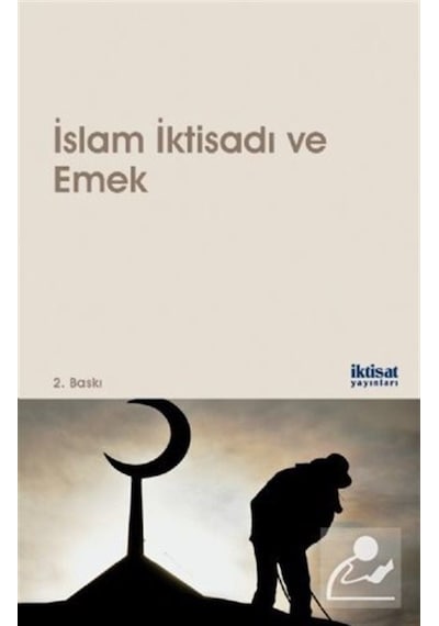 İslam İktisadı ve Emek- İktisat Yayınları
