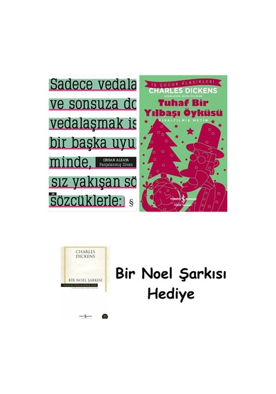 Parçalanmış Divan + Tuhaf Bir Yılbaşı Öyküsü + Bir Noel Şarkısı