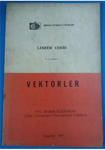 Lineer Cebir Vektörler Ibrahim Sezginman