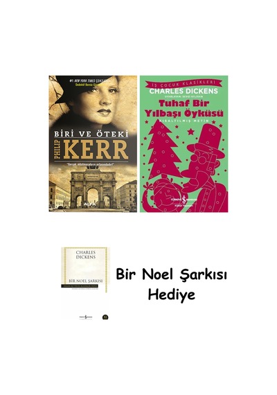 Biri Ve Öteki + Tuhaf Bir Yılbaşı Öyküsü + Bir Noel Şarkısı