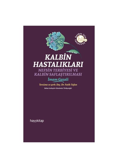 Kalbin Hastalıkları - Manevi Ve Psikolojik Yaklaşımlar