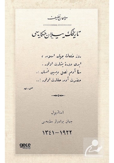 Tarihin Yılan Hikayesi - Osmanlıca - Süleyman Nazif - Gece Kitaplığı