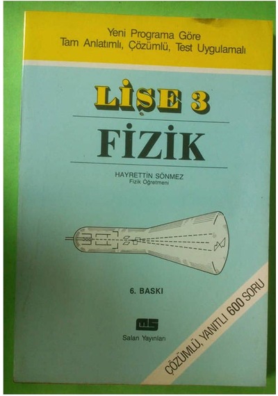 Fizik Lise 3Tam Anlatım Çöz.Test 600 Soru 1996 Basım