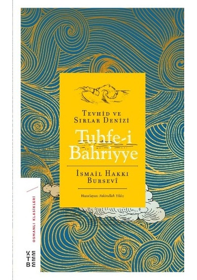 Tuhfe-i Bahriyye-Tevhid ve Sırlar Denizi - İsmail Hakkı Bursevi - Ketebe