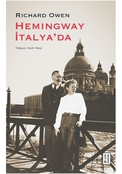Hemingway İtalyada - Richard Owen - Ketebe