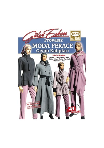 Güler Erkan Provasız Moda Ferace Giyim Kalıpları No:106