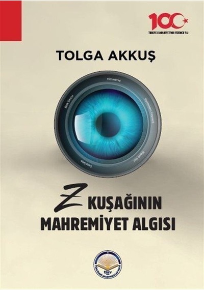 Z Kuşağının Mahremiyet Algısı / Tolga Akkuş