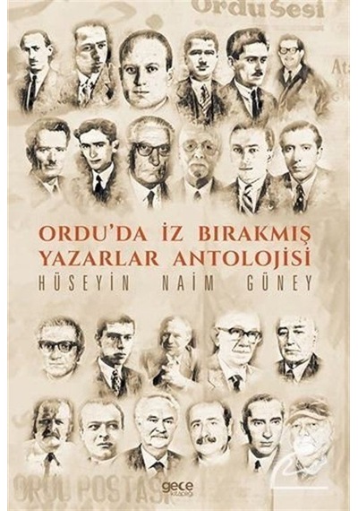 Ordu'da İz Bırakmış Yazarlar Antolojisi - Hüseyin Naim Güney - Gece Kitaplığı