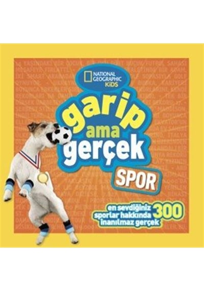 National Geographic Kıds - Garip Ama Gerçek - Spor / Michelle ...