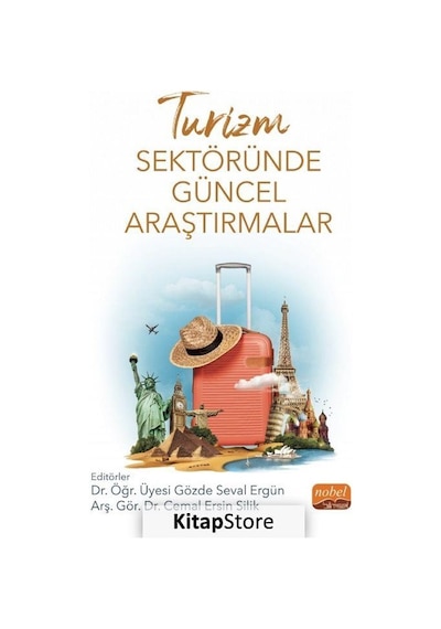 Turizm Sektöründe Güncel Araştırmalar- Nobel Bilimsel Eserler