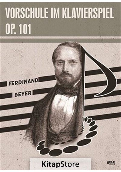 Vorschule im Klavierspiel OP.101 - Ferdinand Beyer - Gece Kitaplığı