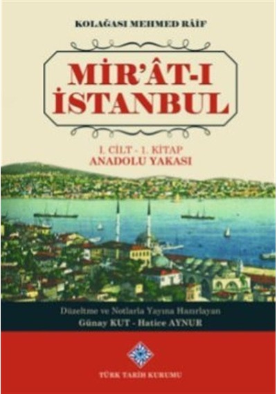Mir'at-ı İstanbul / Mehmed Raif