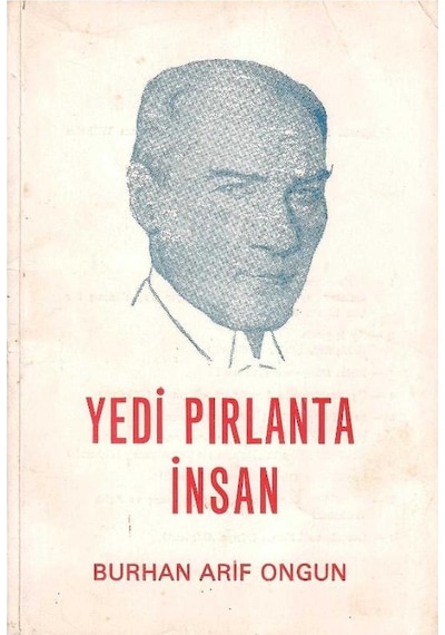 Yedi Pırlanta İnsan Ve Birçok Çiçeği Burnunda Hikayeler İmzalı Burhan Arif Ongun