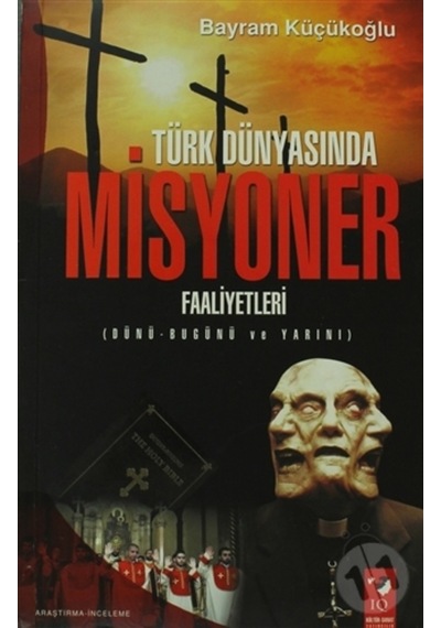 Türk Dünyasında Misyoner Faaliyetleri 169028620