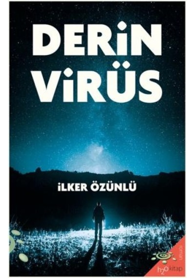 Derin Virüs - İlker Özünlü - h2o Kitap