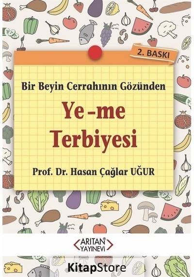 Bir Beyin Cerrahının Gözünden Ye-Me Terbiyesi / Prof. Dr. Hasa...