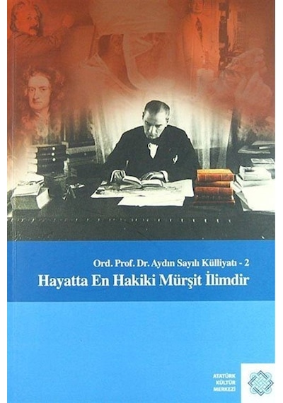 Hayatta En Hakiki Mürşit İlimdir
