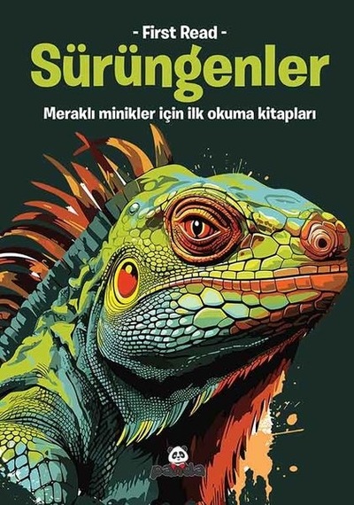 Sürüngenler - Meraklı Minikler İçin İlk Okuma Kitapları - First Read- Panda