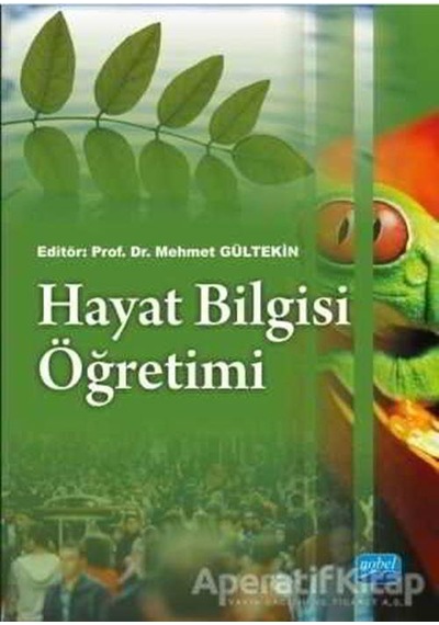 Hayat Bilgisi Öğretimi - Nobel Akademik Yayıncılık