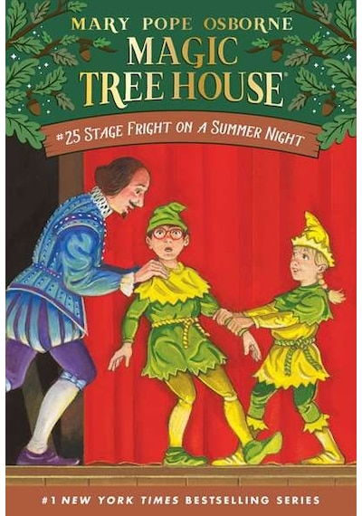 Magic Tree House #25: Stage Fright (Magic Tree House (R)) - Mary Pope Osborne - Random House