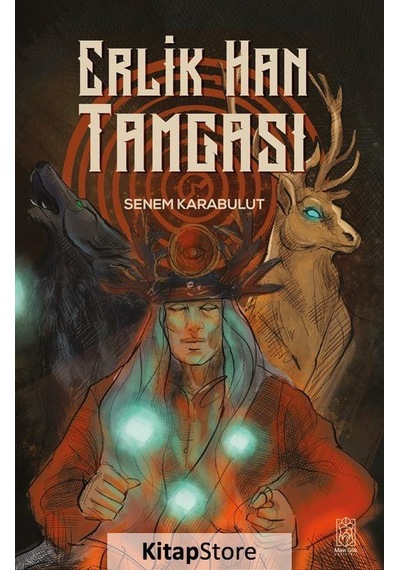 Erlik Han Tamgası - Senem Karabulut - Mavi Gök Yayınları