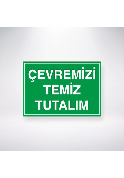 Çevremizi Temiz Tutalım Sticker 20x28 Cm