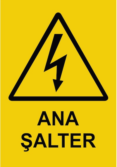 Jetyazdır Uyarı Levhaları ''ana Şalter '' A4 Pvc 30 21 Cm