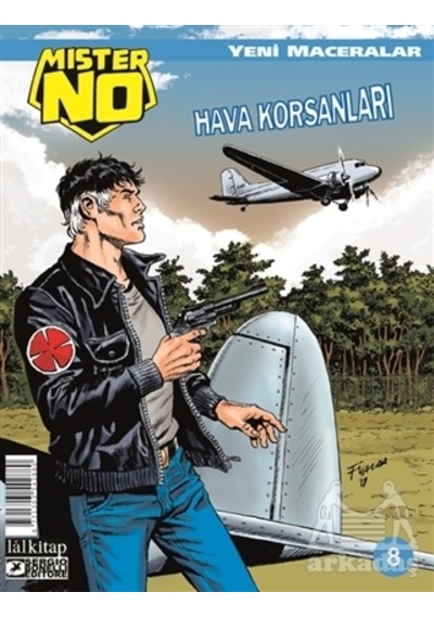 Mister No Sayı: 8 Yeni Maceralar - Hava Korsanları - Luigi Mignacco